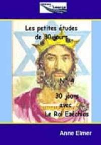 30 Days with King Hezekiah (in French)