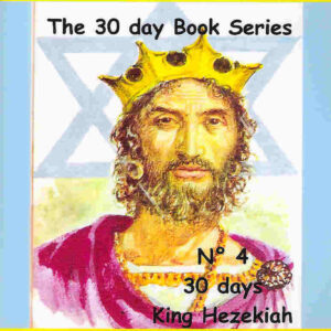 30 Days with King Hezekiah (in English)