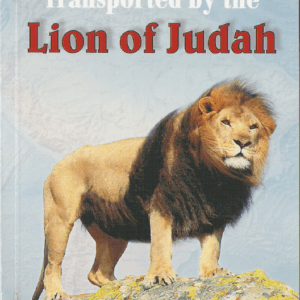 Transported by the Lion of Judah (eBook in English)