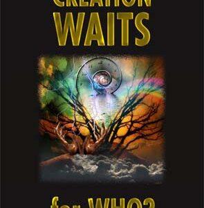 Creation Waits for Who? (English eBook)